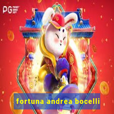 fortuna andrea bocelli